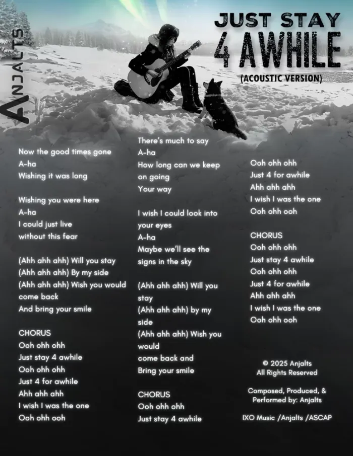 Just Stay 4 Awhile — visual lyric sheet