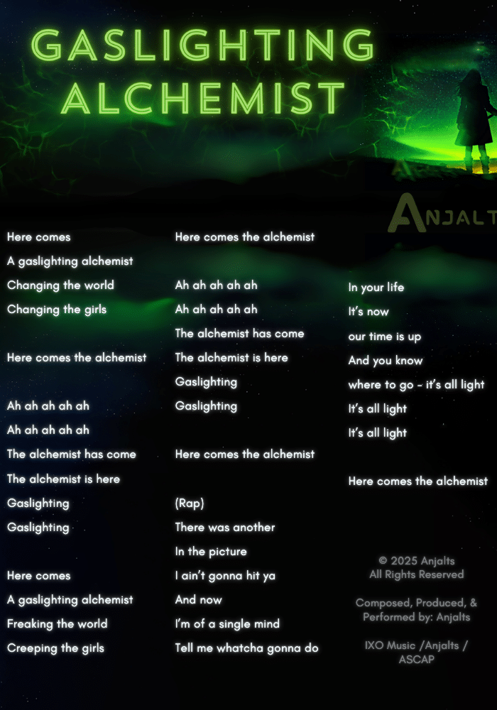 Visual Lyric Gaslighting Alchemist